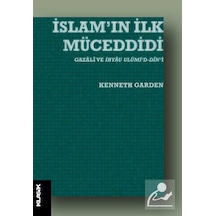 İslam'ın İlk Müceddidi - Kenneth Garden - Klasik Yayınları