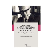 Anadolu Sosyalizmine Bir Katkı Nurettin Topçu Üzerine Yazılar (553398107)