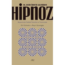 Dr. Besim Ömer'in Kaleminden Hipnoz / Dr. Raşit Gündoğdu
