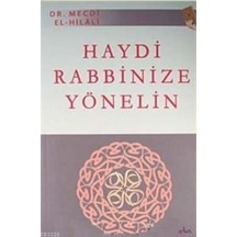 Haydi Rabbinize Yönelin Mecdi Hilali Beka Yayınları