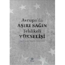 Avrupa'da Aşırı Sağın Tehlikeli Yükselişi / Kolektif