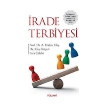 İrade Terbiyesi - Öğrenci Öğretmen Anne ve Babalar İçin - A. Halim Ulaş - Foliant