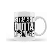 Straight Outta Crystal Meth Breaking Bad Kupa Bardak Porselen Karışık