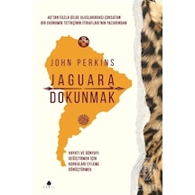 Jaguara Dokunmak - John Perkins - April Yayıncılık