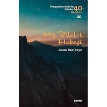 Hz. Bilal-I Habeşi - Peygamberimiz'In Izinde 40 Sahabi - 20