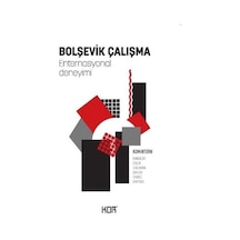 Bolşevik Çalışma - Enternasyonal Deneyimi- Kor Kitap