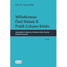 Milletlerarası Özel Hukuk II - Pratik Çalışma Kitabı