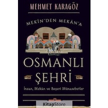 Osmanlı Şehri / Mehmet Karagöz