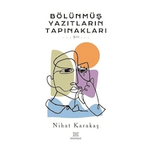 Bölünmüş Yazıtların Tapınakları - Nihat Karakaş - Hükümdar