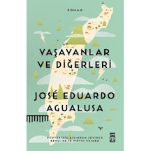 Yaşayanlar ve Diğerleri - Jose Eduardo Agualusa - Timaş Yayınları