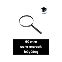 60 Mm Saplı Büyüteç Cam Mercek