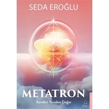Metatron / Kendini Yeniden Doğur / Seda Eroğlu