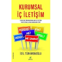 Kurumsal İç İletişim - İdil Türkmenoğlu - Elma Yayınevi