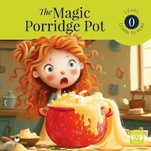 The Magic Porridge Pot Starter Level 0 - İngilizce Hikaye
