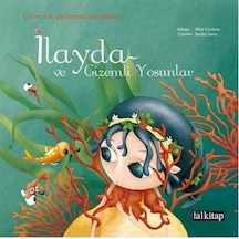 İlayda ve Gizemli Yosunlar - Alice Cardoso - Lal