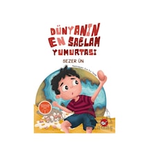Dünyanın En Sağlam Yumurtası Beyaz Balina Yayınları