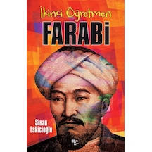 İkinci Öğretmen: Farabi - Sinan Eskicioğlu - Halk Kitabevi