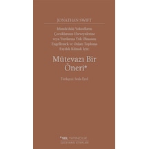 Mütevazı Bir Öneri - Jonathan Swift - Sel Yayıncılık