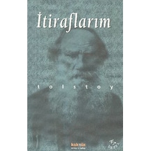 İtiraflarım - Lev Nikolayeviç Tolstoy - Kaknüs Yayınları
