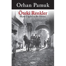 Yapı Kredi Yayınları Öteki Renkler Orhan Pamuk