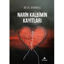 Narin Kalbimin Kayıtları