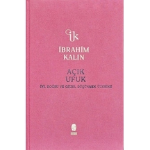 Açık Ufuk Bez Ciltli / İbrahim Kalın