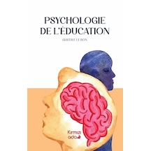 Psychologie De L’educatıon-Gustave Le Bon