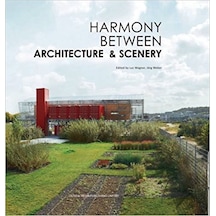 Harmony Between Architecture & Scenery