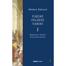 İlkçağ Felsefe Tarihi I