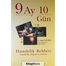 9 Ay 10 Gün Hamilelik Rehberi / Kağan Kocatepe