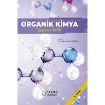 Palme Yayınevi Organik Kimya Yaşamın Kalbi
