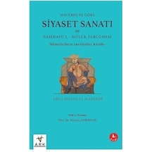 Siyaset Sanatı ve Nasihatü'l-Mülük Tercümesi - Maverdi'ye Göre - Yöneticilere Göre Tavsiyeler Kitabı - Ebu'l-Hasan El-Maverdi - Ark Kitapları