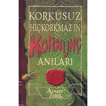 Korkusuz Hiçkorkmaz'ın Korkunç Anıları - Ahmet Zappa - Tudem Yayınları