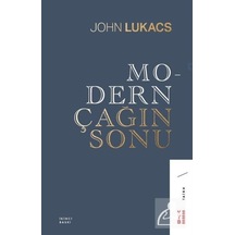 Modern Çağın Sonu / John Lukacs 9789752482814