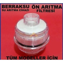 Tüm Berraksu Arıtma Cihazları Ön Arıtma Filtresi Diğer