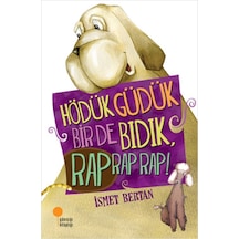 Hödük, Güdük, Bir De Bıdık, Rap Rap Rap - Rxlu-821611