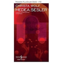 Medea Sesler - Christa Wolf - İş Bankası Kültür Yayınları