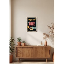 All You Need İs Love And Shoes Retro Tablo Kadın Temalı Dekoratif Duvar Posteri Ahşap & Metal Baskı