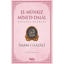 El Munkız Mined Dalal Hidayet Rehberi / İmam Gazali