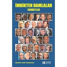 İmbikten Damlalar Sohbetler / Mehmet Nuri Parmaksız