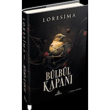 Bülbül Kapanı 1 Ciltli / Loresima