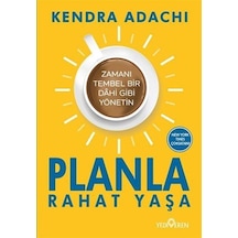 Planla Rahat Yaşa / Kendra Adachi