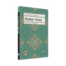 Atalar Sözü - Veled Çelebi İzbudak - Büyüyenay Yayınları