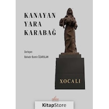 Kanayan Yara Karabağ- Astana Yayınları