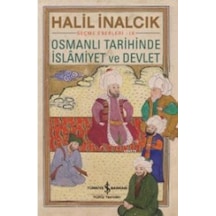 Osmanlı Tarihinde İslamiyet ve Devlet