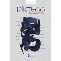 Dikte66 / Büşra İnci Gümüş