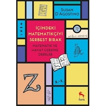 İçindeki Matematikçiyi Serbest Bırak  -  Susan D'agostino  -  Nora