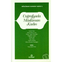 Coğrafyada Müslüman Kadın;Müslüman Kadının Tarihi-2