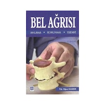 Bel Ağrısı: Anlama - Korunma - Tedavi