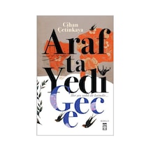 Arafta Yedi Gece - Cihan Çetinkaya - Timaş Yayınları